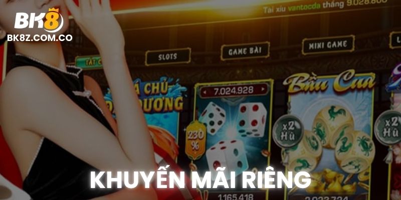 Ưu đãi Riêng Biệt – Khuyến mãi theo chuyên mục tại BK8, không nhà cái nào sánh bằng