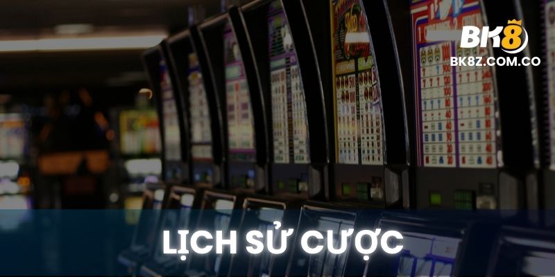 Crazy Bomber BK8 có lưu lại lịch sử cược giúp bạn dễ dàng quản lý vốn hơn